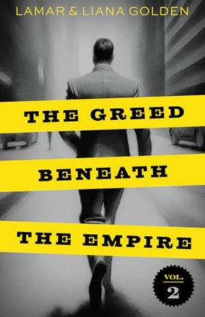 Book review of The Greed Beneath the Empire Vol. 2