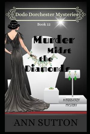 Honest review of Murder Midst The Diamonds: A Dodo Dorchester Mystery