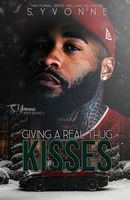 Giving A Real Thug Kisses: Holiday Edition
